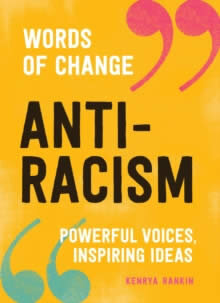Words Of Change: Anti-Racism