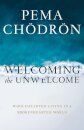 Welcoming the Unwelcome