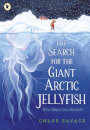 The Search For The Giant Arctic Jellyfish