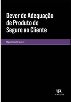 Dever de adequação de produto de seguro ao cliente