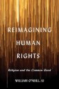 Reimagining Human Rights