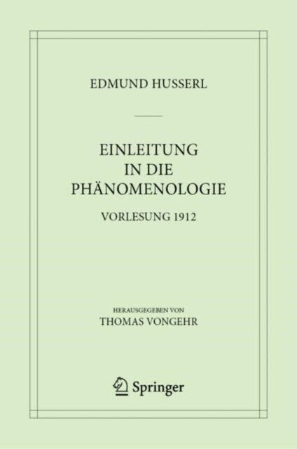 Einleitung in die Phanomenologie