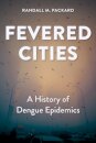 Fevered Cities