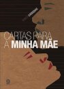 Cartas Para A Minha Mãe