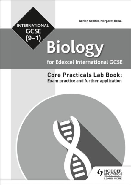 Edexcel International GCSE (9-1) Biology Student Lab Book: Exam practice and further application