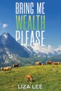 Bring Me Wealth Please