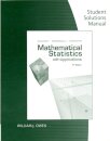 Student Solutions Manual for Wackerly/Mendenhall/Scheaffer's  Mathematical Statistics with Applications, 7th