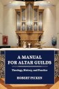 A Manual for Altar Guilds