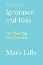 Ignorance and Bliss
