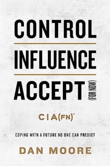 Control, Influence, Accept (For Now)