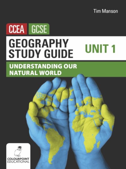 Geography Study Guide for CCEA GCSE Unit 1