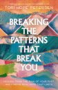 Breaking the Patterns That Break You