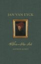 Jan van Eyck within His Art