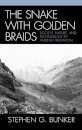The Snake with Golden Braids