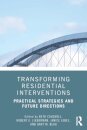 Transforming Residential Interventions
