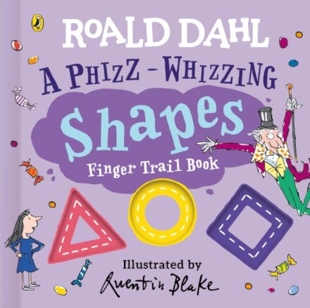 Roald Dahl: A Phizz-Whizzing Shapes Finger Trail B