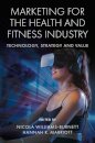 Marketing for the Health and Fitness Industry