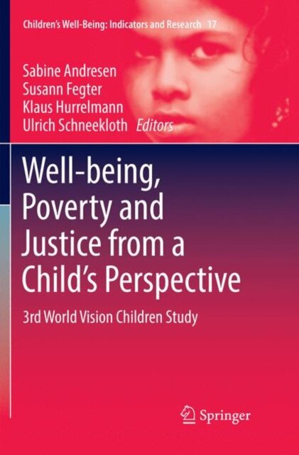 Well-being, Poverty and Justice from a Child’s Perspective