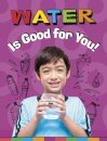 Water Is Good for You!