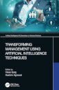 Transforming Management Using Artificial Intelligence Techniques