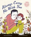 Always Carry Me With You