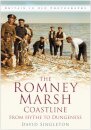 The Romney Marsh Coastline: From Hythe to Dungeness