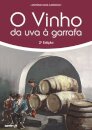 O Vinho - da Uva à Garrafa