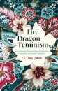 Fire Dragon Feminism