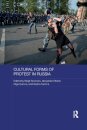 Cultural Forms of Protest in Russia