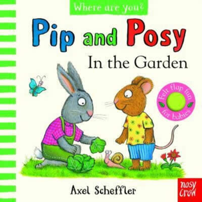 Pip And Posy Where Are You? In The Garden