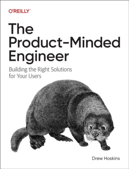 The Product-Minded Engineer