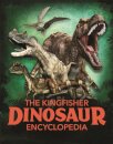 The Kingfisher Dinosaur Encyclopedia