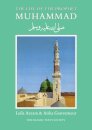 The Life of the Prophet Muhammad