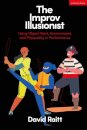 The Improv Illusionist