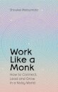 Work Like A Monk