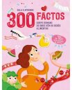 300 Factos - Corpo Humano | De Onde Vêm os Bebés | Alimentos