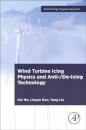 Wind Turbine Icing Physics and Anti-/De-Icing Technology