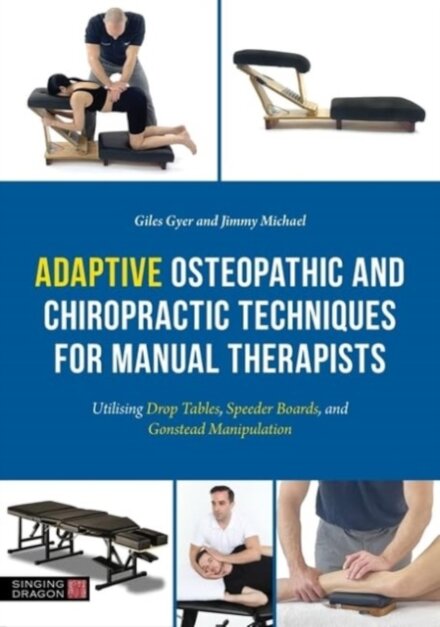 Adaptive Osteopathic and Chiropractic Techniques for Manual Therapists