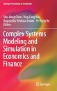 Complex Systems Modeling and Simulation in Economics and Finance
