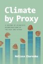 Climate by Proxy