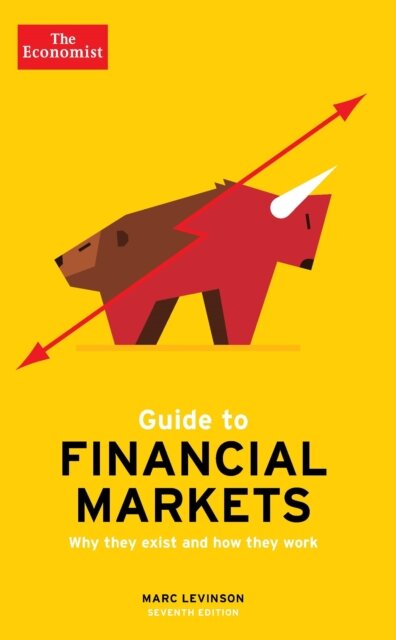 The Economist Guide To Financial Markets 7Th Ed