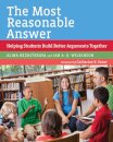 The Most Reasonable Answer : Helping Students Build Better Arguments Together