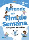 Vamos! - Aprende No Fim De Semana - Português E Matemática - 2.º Ano - Atividades De 30 Minutos