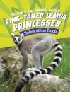 Ring-Tailed Lemur Princesses
