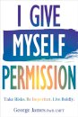 I Give Myself Permission
