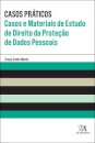 Casos E Materiais De Estudo De Direito Da Proteção De Dados Pessoais