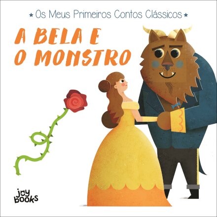 Os Meus Primeiros Contos Clássicos: A Bela e o Monstro