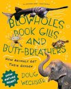 Blowholes, Book Gills, and Butt-Breathers