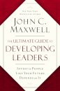 The Ultimate Guide to Developing Leaders