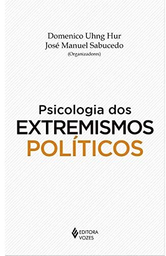 Psicologia Dos Extremismos Políticos